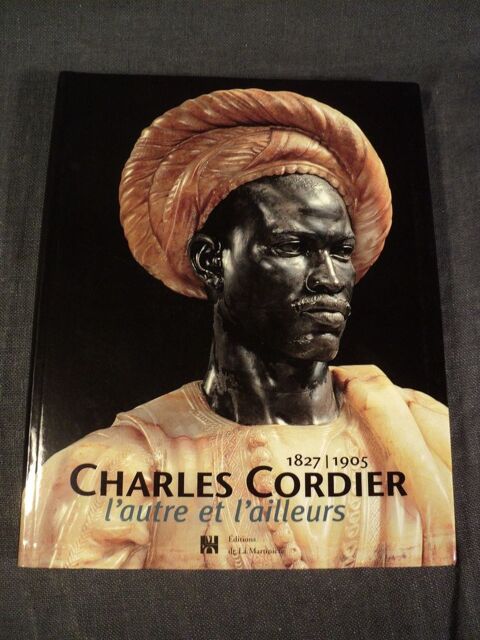 Livre Charles Cordier L'autre et L'ailleurs 1827-1905 39 Loches (37)