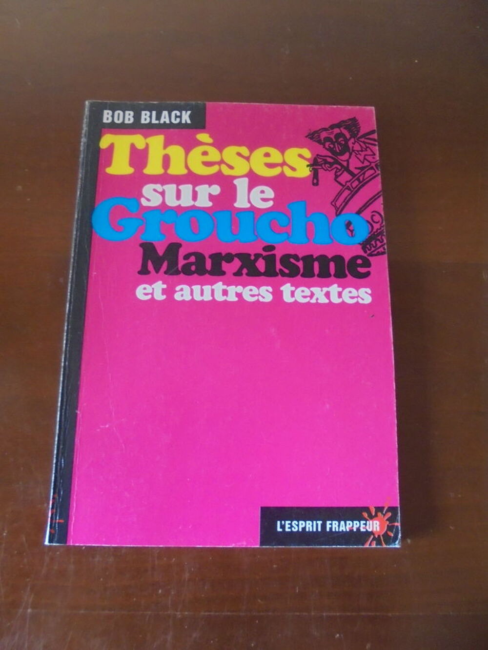 Th&egrave;ses sur le Groucho Marxisme (61) Livres et BD