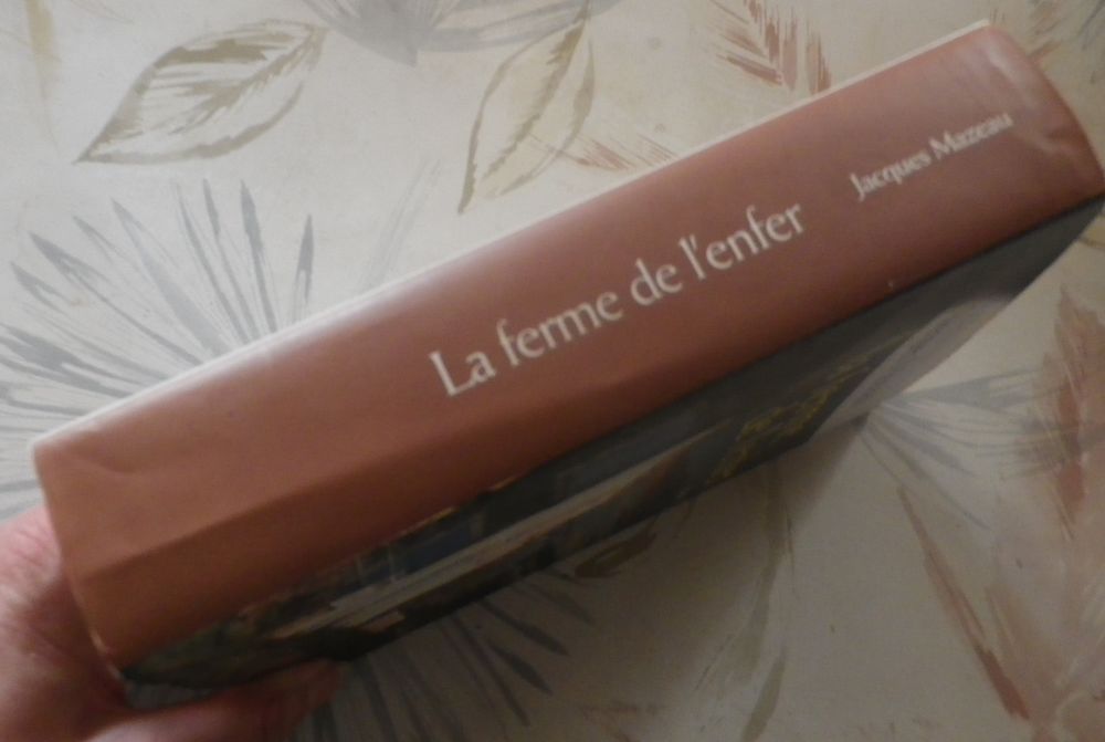 LA FERME DE L'ENFER de Jacques MAZEAU Ed. France Loisirs Livres et BD