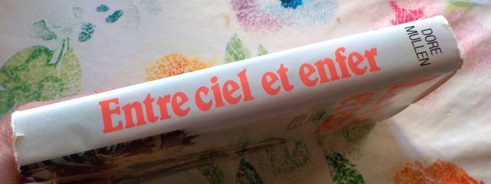 ENTRE CIEL ET ENFER de Dore MULLEN Ed. France Loisirs Livres et BD