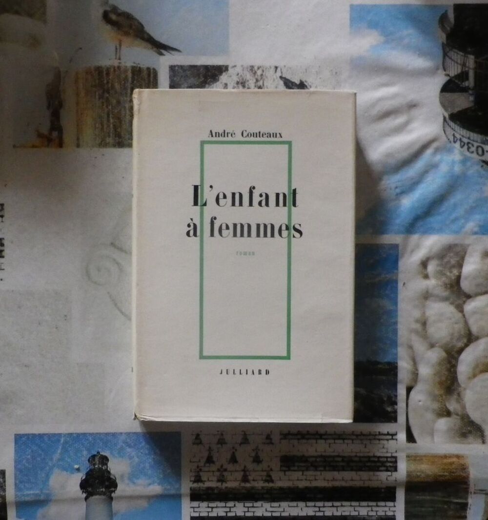 L'ENFANT A FEMMES de Andr&eacute; COUTEAUX Ed. Julliard Livres et BD
