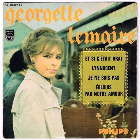 GEORGETTE LEMAIRE -45t 2 Srie-ET SI C'ETAIT VRAI-BIEM 1966 2 Tourcoing (59)