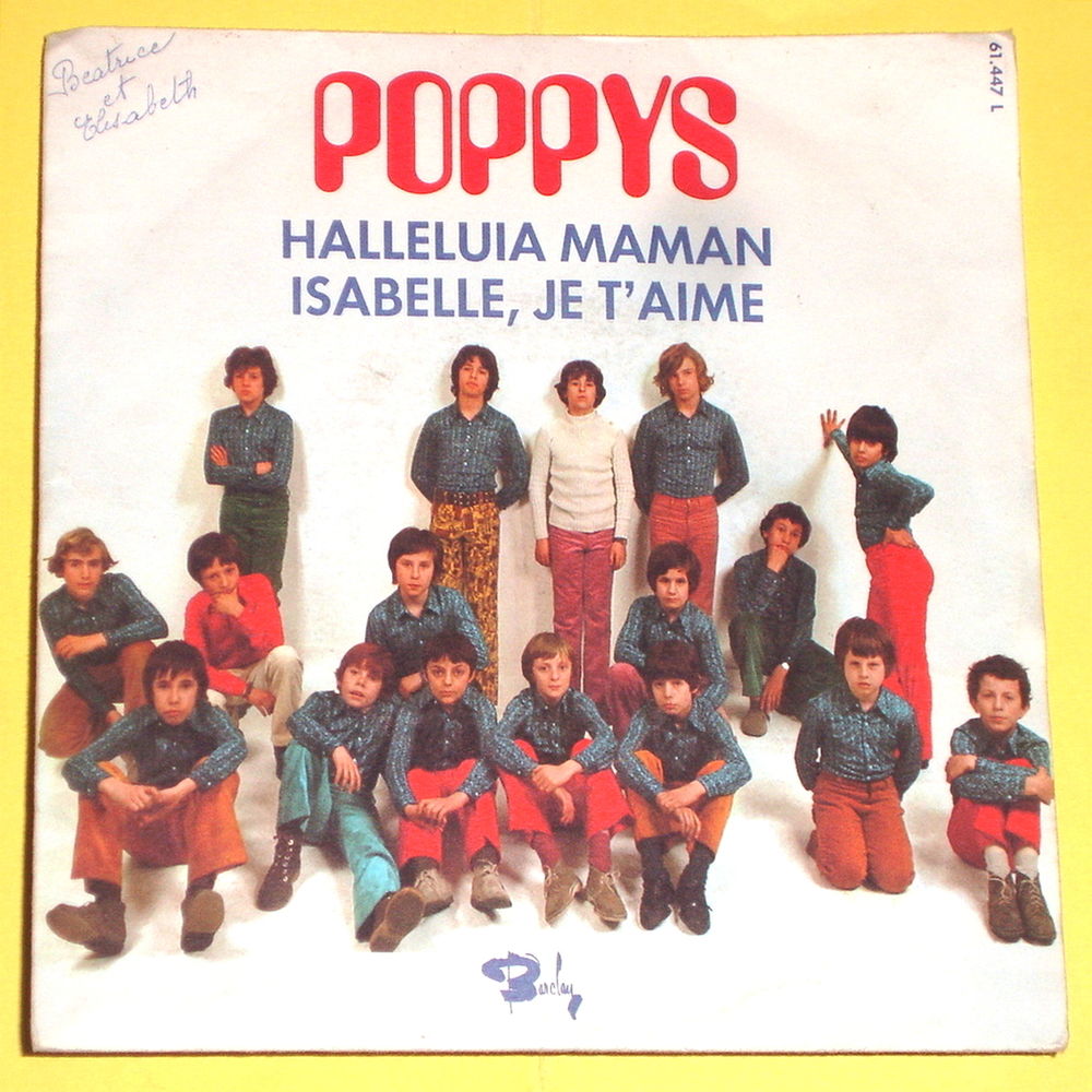 LES POPPYS -45t- HALLELUIA MAMAN / ISABELLE JE T'AIME - 1971 CD et vinyles