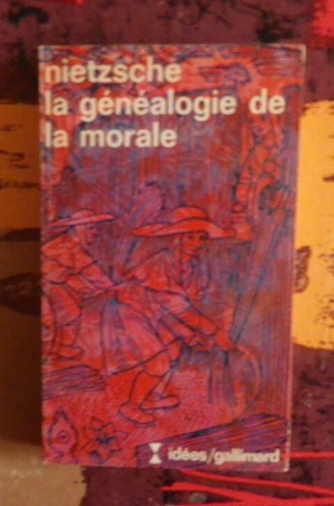 NIETZSCHE : LA GENEALOGIE DE LA MORALE 2 Attainville (95)
