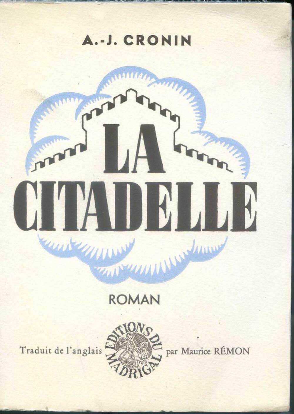 LA CITADELLE - Cronin, Livres et BD