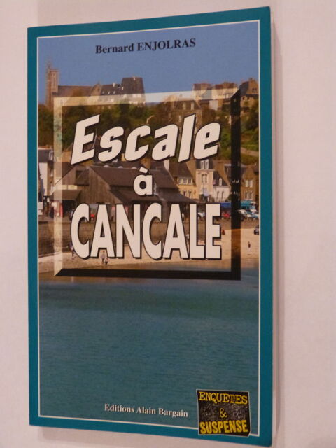 ESCALE A CANCALE  roman policier  BRETON BARGAIN 4 Brest (29)