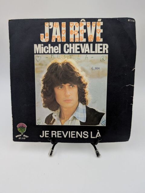 Vinyle 45 tours Michel Chevalier : J'ai Rêvé / Je Reviens là 2 Vulbens (74)