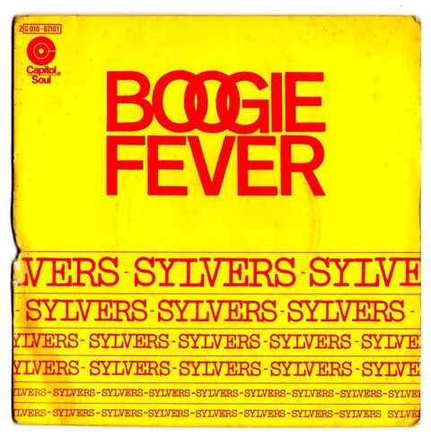 SP SYLVERS : Boogie Fever - Capitol Soul 2C010-82101 - 1975 5 Argenteuil (95)
