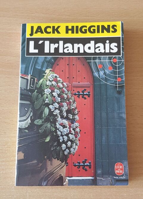 livre roman 
L'irlandais - Higgins Jack 
Envoi possible 2 Carnon Plage (34)