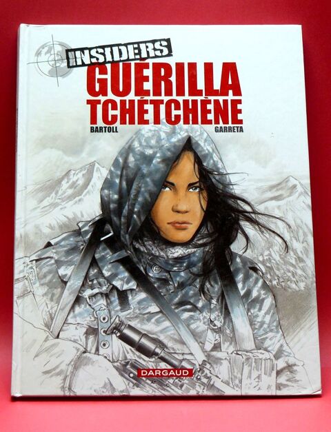 EO INSIDERS : guerilla Tchetchene - Garetta - Dargaud 15 Argenteuil (95)