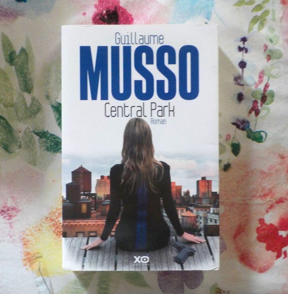 CENTRAL PARK de Guillaume MUSSO Ed. XO Livres et BD