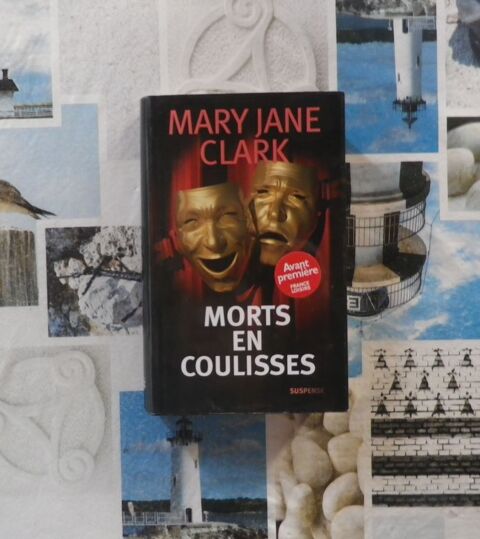 MORTS EN COULISSES de Mary Jane CLARK Ed. France Loisirs 4 Bubry (56)