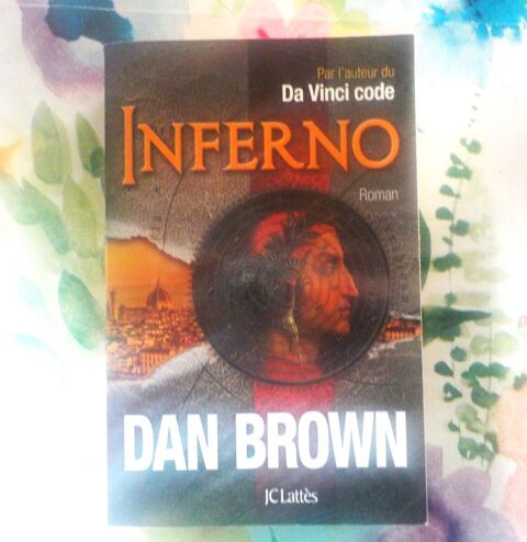 INFERNO de Dan BROWN Ed. JC Latt�s 3 Bubry (56)