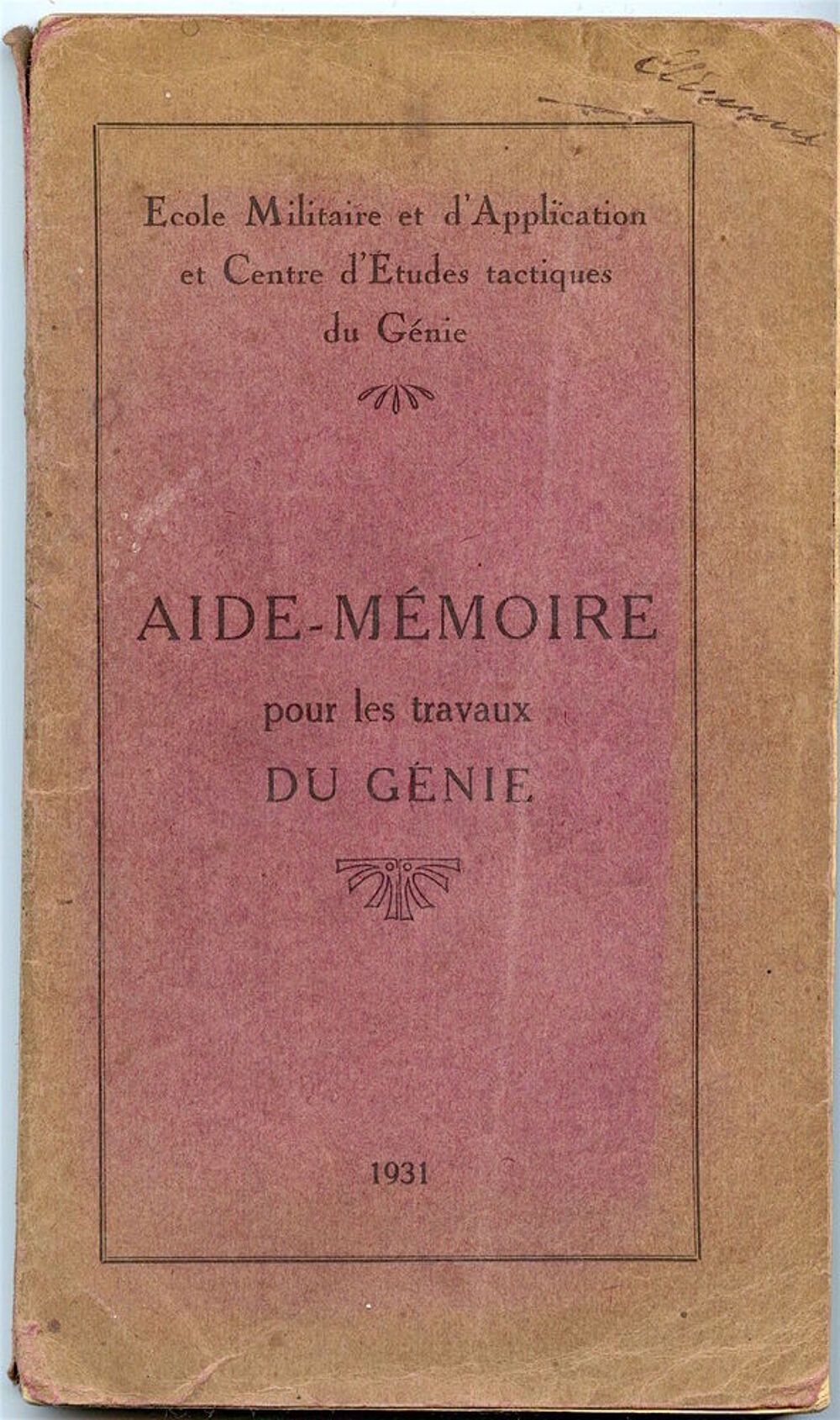 Aide-M&eacute;moire pour les travaux du G&eacute;nie.
1931 Livres et BD