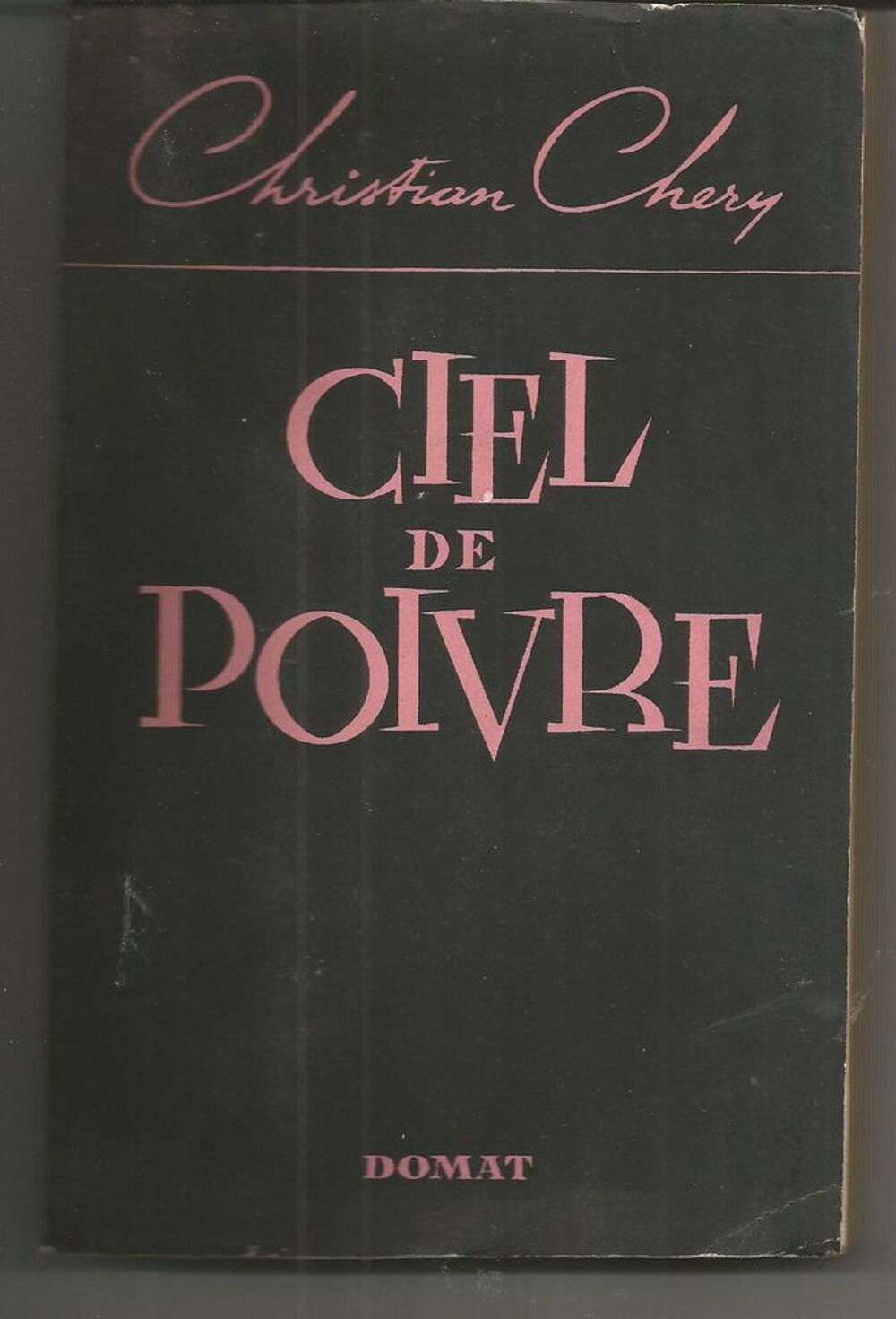 Christian CHERY Ciel de poivre Livres et BD