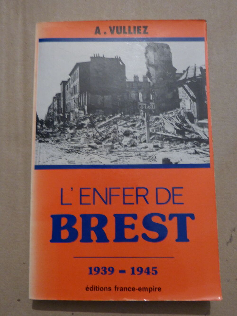 L ENFER DE BREST 1939 - 1945 Livres et BD