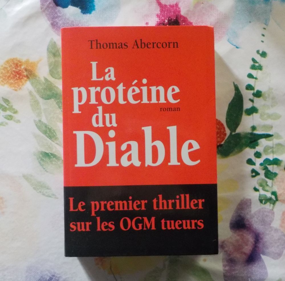 LA PROTEINE DU DIABLE de Thomas ABERCORN Ed. Le Grand Livre Livres et BD