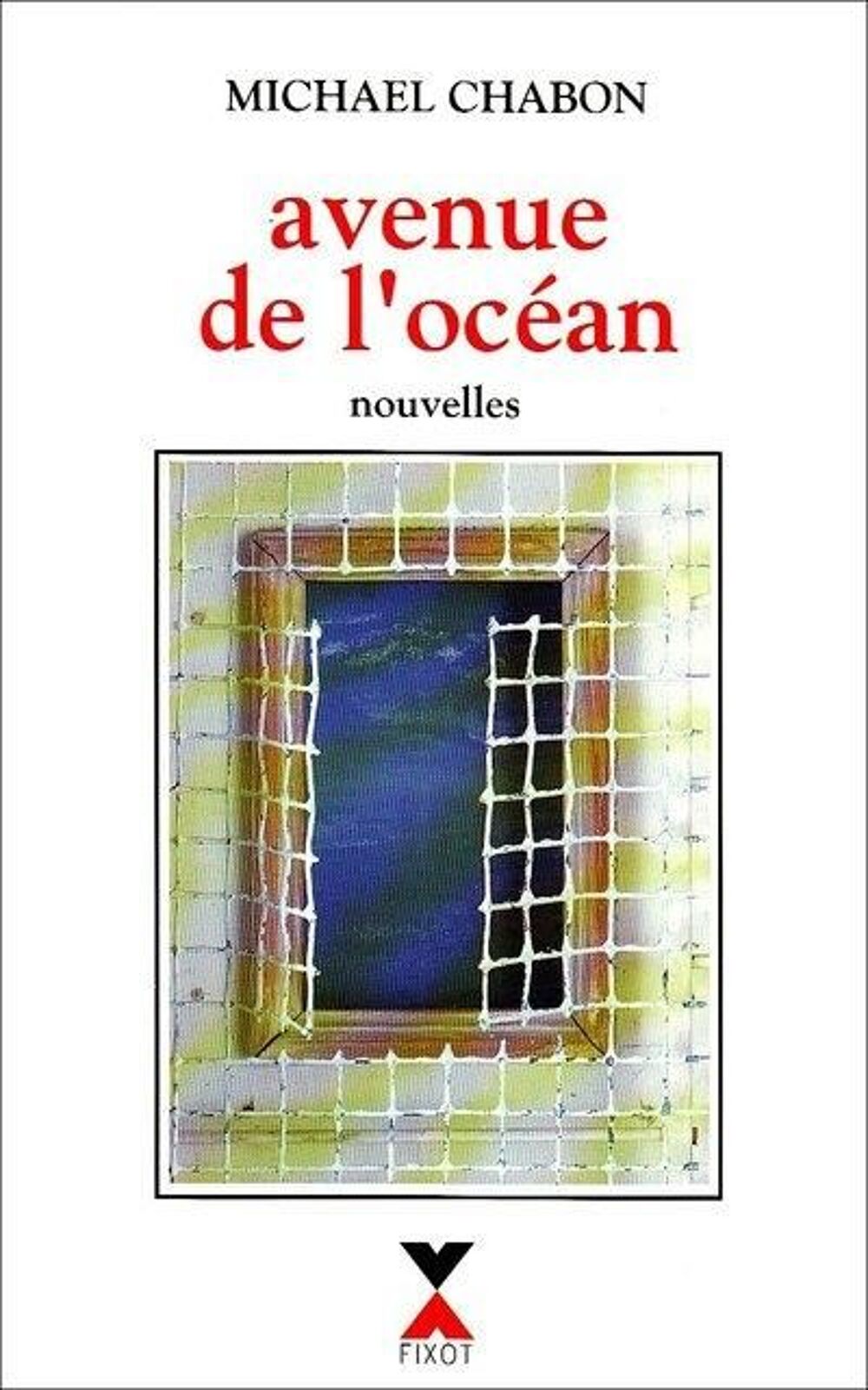 Avenue de l'oc&eacute;an - Michael Chabon Livres et BD