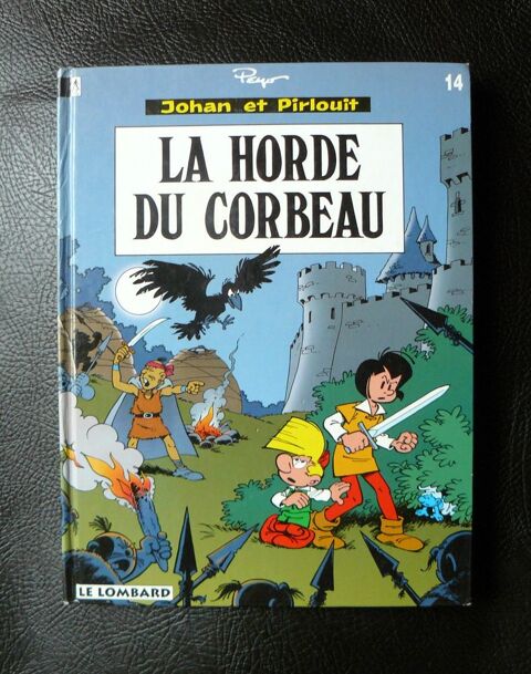 EO Johan et Pirlouit : La horde du corbeau - Peyo - 1994 9 Argenteuil (95)