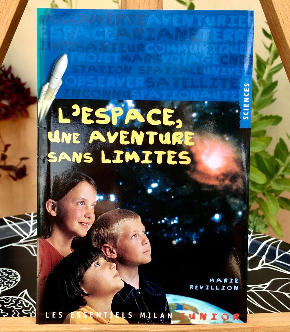 L'Espace, une aventure sans limites; Livre Neuf de 33 pages Livres et BD