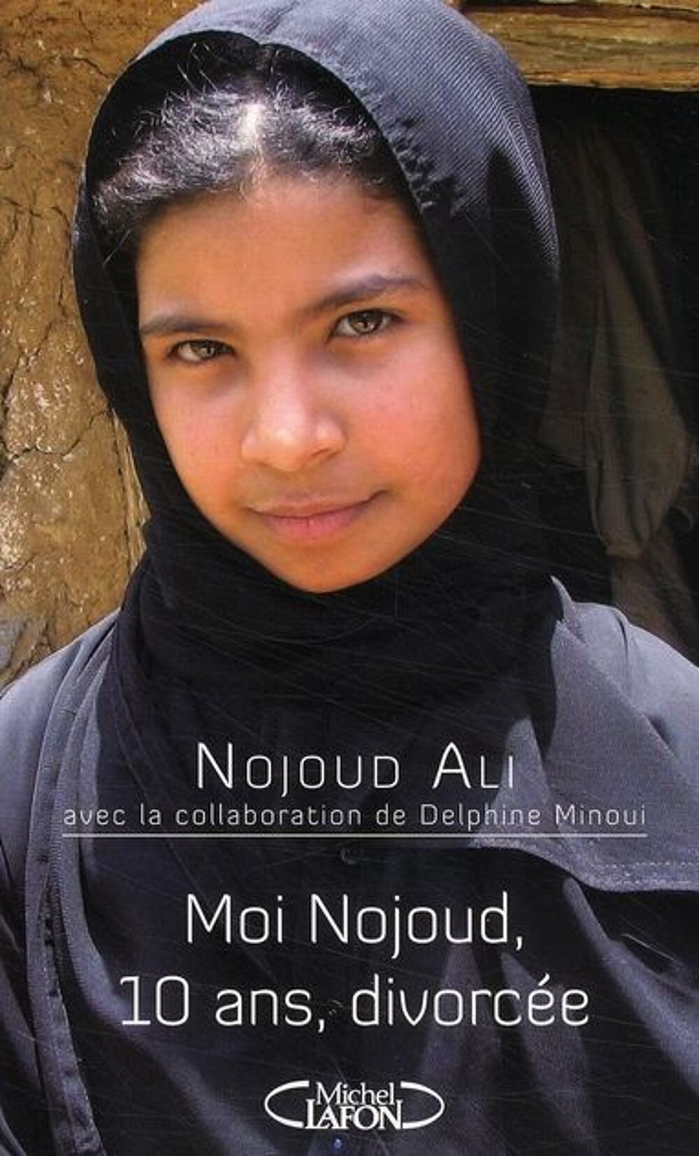 Moi, Nojoud, 10 ans, divorc&eacute;e Livres et BD