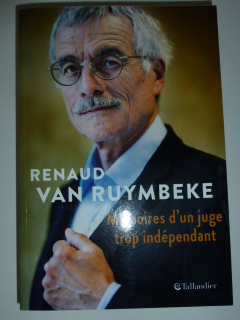 M�moires d'un juge trop ind�pendant Renaud Van Ruymbeke 5 Rueil-Malmaison (92)