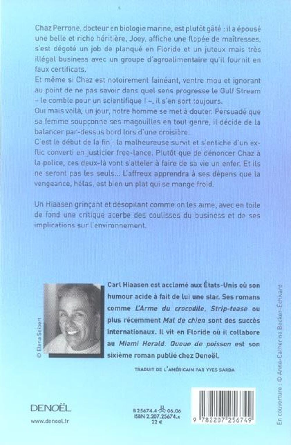 Queue de poisson / Carl HIAASEN / &eacute;d. grand format Livres et BD