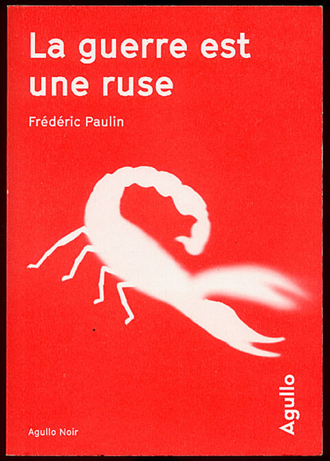 La guerre est une ruse / Frdric PAULIN 6 Antrain (35)