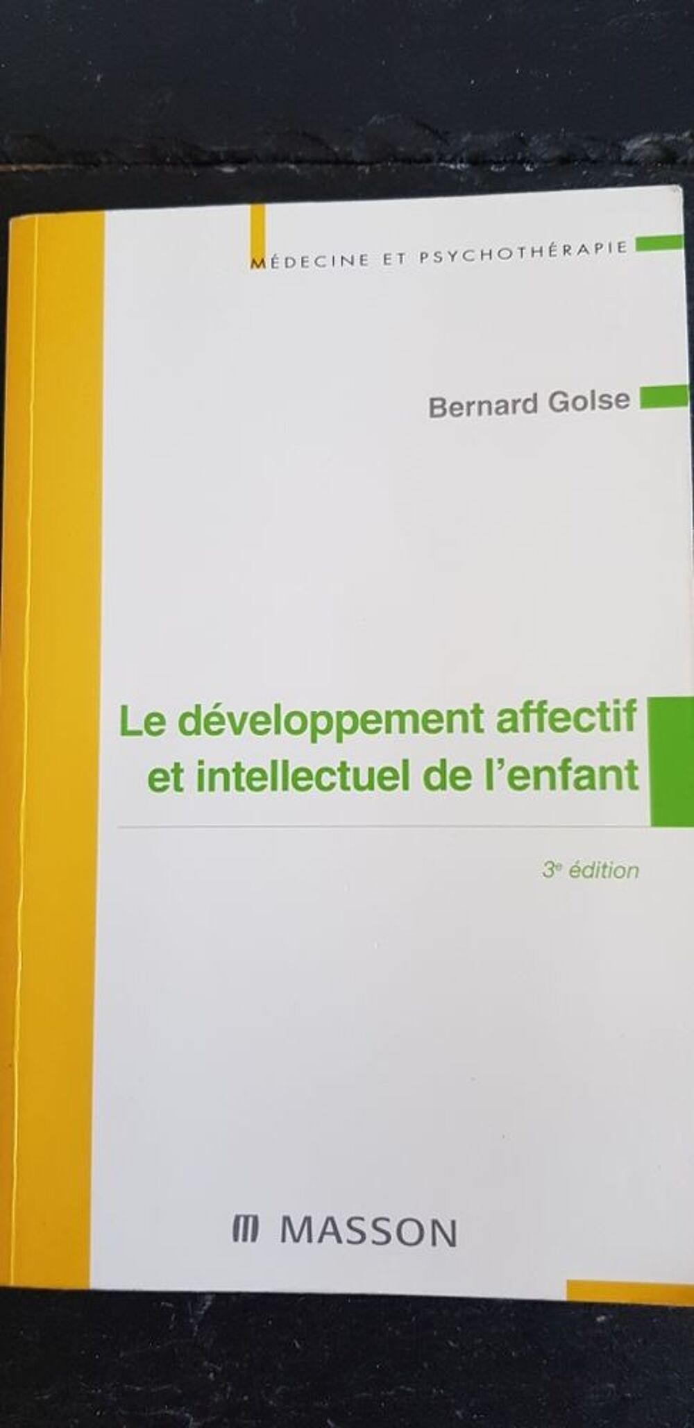le d&eacute;veloppement affectif et intellectuel de l'enfant Livres et BD