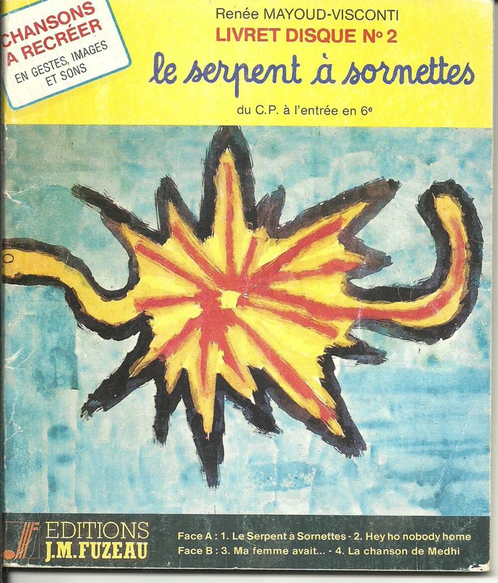 Livret disque le serpent &agrave; sornettes par Ren&eacute;e MAYOUD-VISCONTI (disque 45 tours) Livres et BD