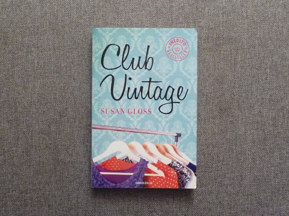 Club Vintage- Susan Gloss- en Espagnol- Debolsillo Livres et BD