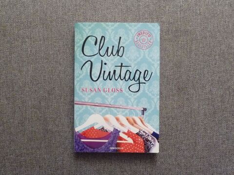 Club Vintage- Susan Gloss- en Espagnol- Debolsillo 5 Paris 15 (75)