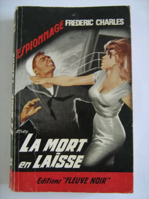 LA MORT EN LAISSE   par  FREDERIC CHARLES 5 Brest (29)