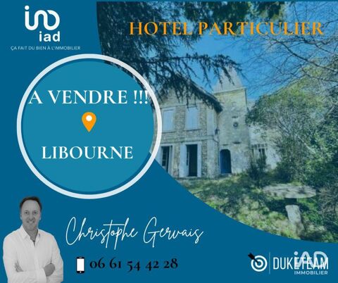 iad France - Christophe Gervais () vous propose : LIB... 590000 33500 Libourne