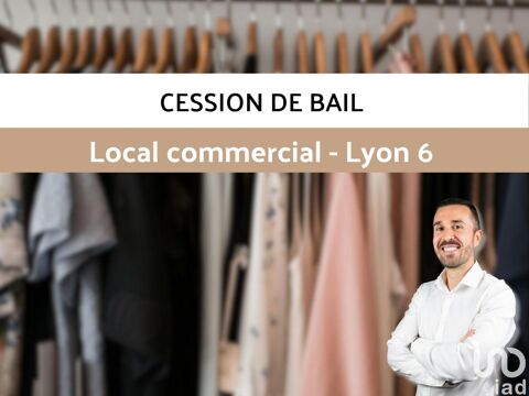 Vente Droit au bail 25 m&sup2; 54500 69006 Lyon