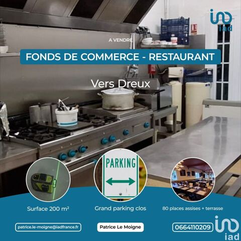 Vente Restaurant 200 m&sup2; 216000 28500 Vert-en-drouais