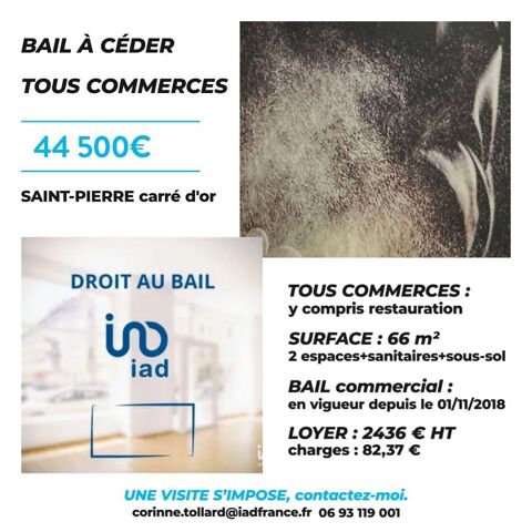 Vente Droit au bail 66 m&sup2; 44500 97410 Saint-pierre