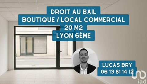 Vente Droit au bail 20 m&sup2; 60000 69006 Lyon