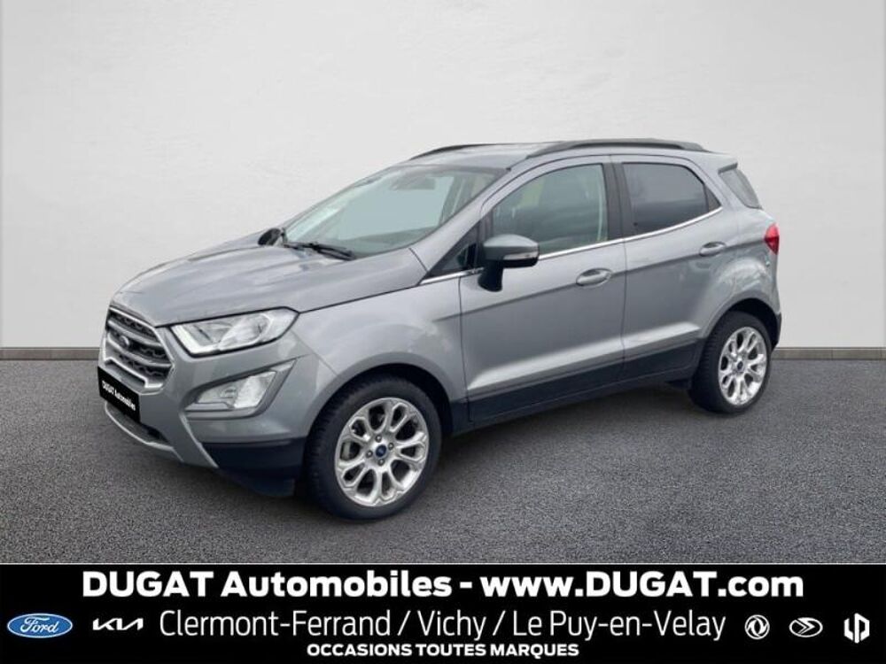Ecosport 1.0 EcoBoost 125ch Titanium 141g 2022 occasion 63000 Clermont-Ferrand