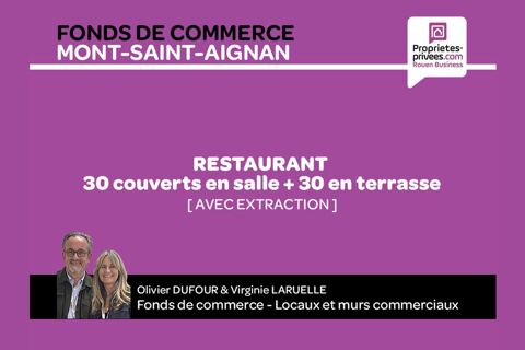   ROUEN NORD MONT-SAINT-AIGNAN RESTAURANT 30 couverts + 30 places en terrasse 