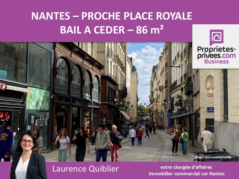   44000 NANTES - BAIL A CEDER 86 m² - PROCHE PLACE ROYALE 