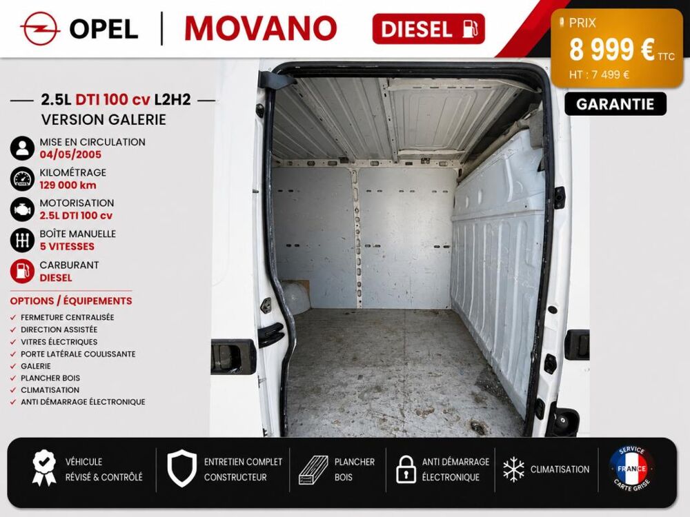 Movano 1&deg; Main / 2.5L CDTI 100cv Pack CLIM L2H2 Gal/Clim/ CT OK ide 2005 occasion 60430 Abbecourt