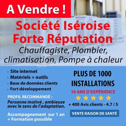 ? vente société climatisation  pompe à chaleur fort potentiel avec 400 avis 5 étoiles 330000 38000 Grenoble