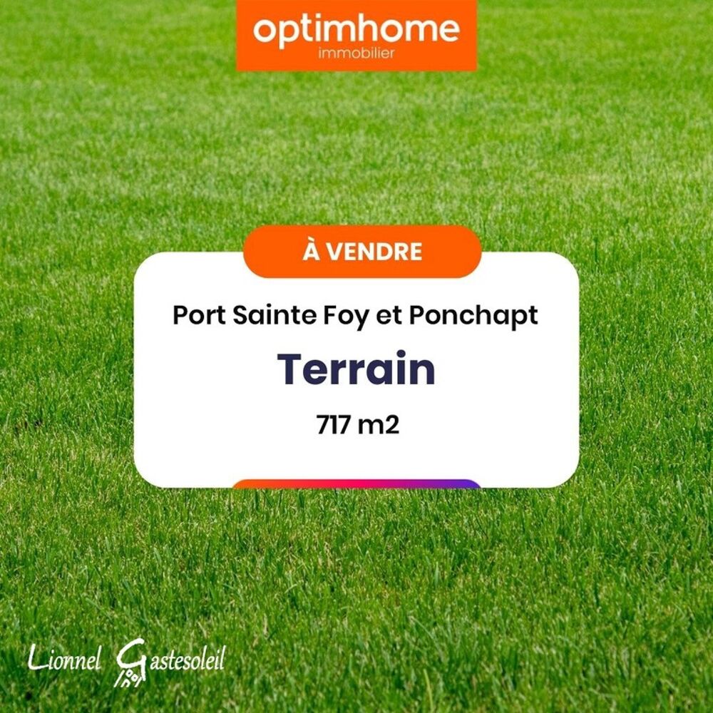 Vente Terrain Terrain à vendre de 717 m² - Quartier calme - PORT SAINTE FOY ET PONCHAPT (33) Port sainte foy et ponchapt