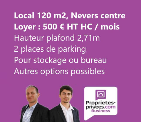 NEVERS CENTRE - LOCAL 120 M2 500 58000 Nevers