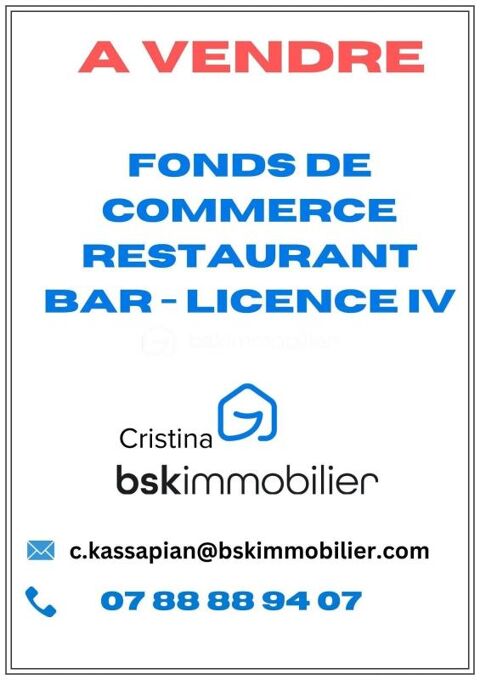  FONDS DE COMMERCE BAR RESTAURANT + LICENCE IV 