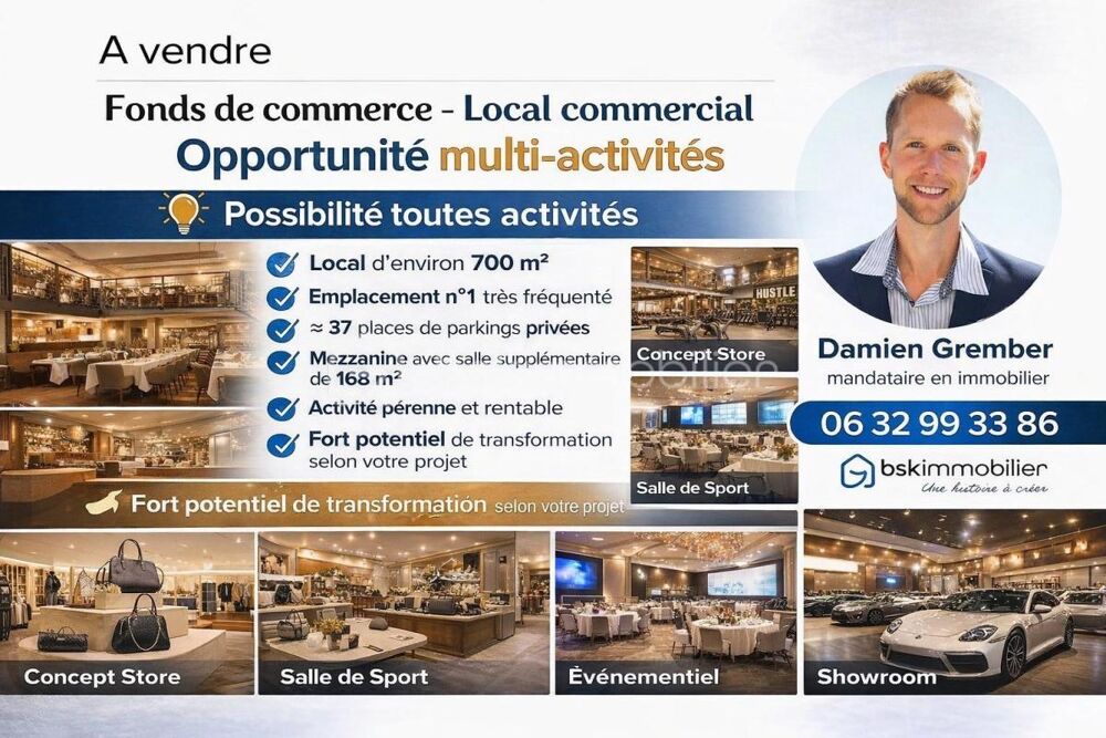   Opportunité multi-activités - Fonds de commerce 700 m² - Emplacement n°1 