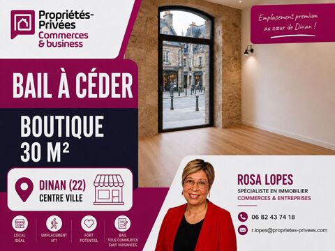 22100 DINAN - CESSION DE BAIL, LOCAL COMEMRCIAL 30 m&sup2; 56000 22100 Dinan