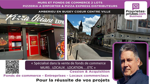 MURS ET FONDS DE COMMERCE - Pizzeria &agrave; emporter authentique &agrave; fort d&eacute;bit 285000 01500 Amberieu en bugey