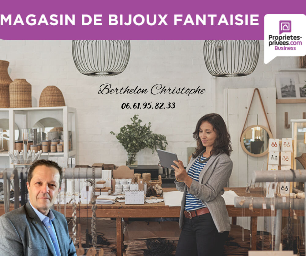   EXCLUSIVITE - Fonds de Commerce de  Bijouterie, Objets de Mode 
